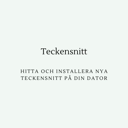 Installera nya teckensnitt på datorn